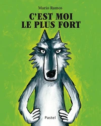 C'est moi le plus fort