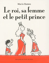 Le roi, sa femme et le petit prince