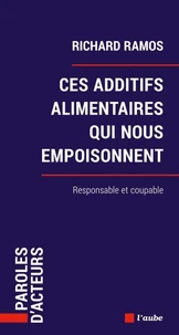 Ces additifs alimentaires qui nous empoisonnent