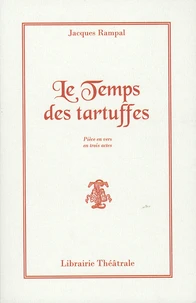 Le Temps des tartuffes
