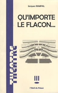 Qu'importe le flacon...