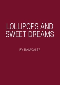  Ramsalte - Lollipops and sweet dreams.