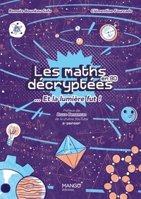 Ramsès Bounkeu Safo et Clémentine Fourcade - Les maths décryptées en BD - ... Et la lumière fut !.