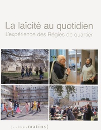 Ramsès Kefi - La laïcite au quotidien - L'expérience des régies de quartier.