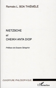 Ramsès L. Boa Thiémélé - Nietzsche et Cheikh Anta Diop.