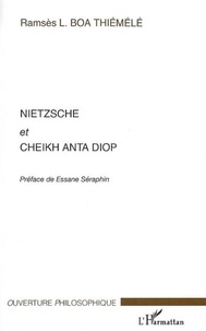 Ramsès L. Boa Thiémélé - Nietzsche et Cheikh Anta Diop.