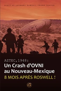 Aztec,1948 : un crash d'OVNI au Nouveau-Mexique