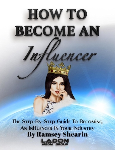  Ramsey Shearin - How To Become An Influencer.