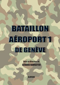 Bataillon aéroport 1 de Genève