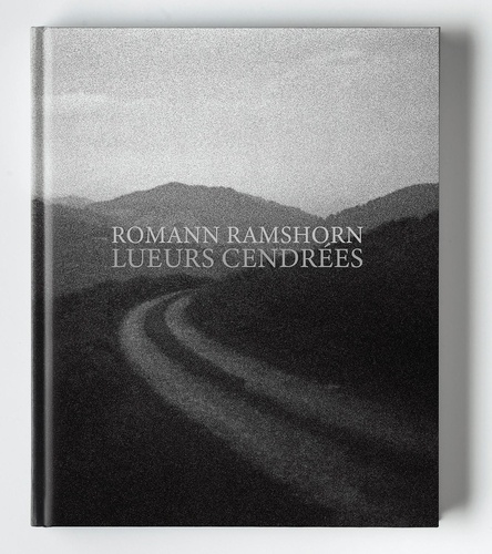 Ramshorn Romann - LUEURS CENDRÉES.