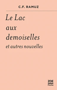 Le Lac aux demoiselles et autres nouvelles