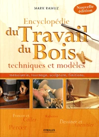 Encyclopédie du Travail du Bois