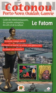 Cotonou, Porto-Novo, Ouidah, Ganvié