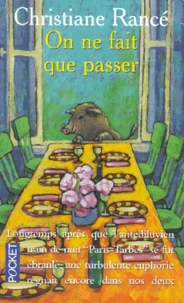 On Ne Fait Que Passer