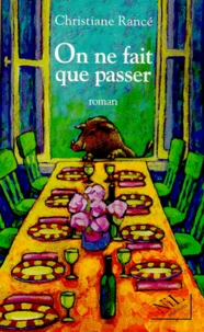 On ne fait que passer