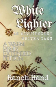 White Lighter: A Warm Remix Extended Edition