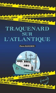 Traquenard sur l'atlantique