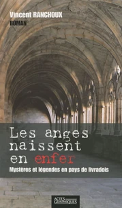 Les anges naissent en enfer