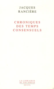Chroniques des temps consensuels
