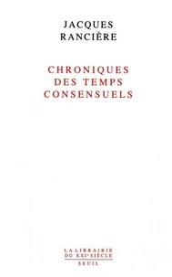 Chroniques des temps consensuels
