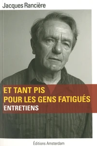 Et tant pis pour les gens fatigués