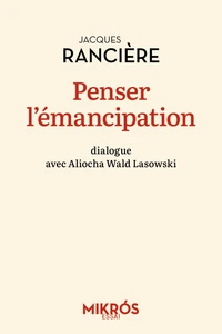 Penser l'émancipation