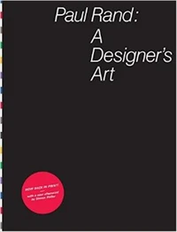 Paul Rand : a Designer's Art