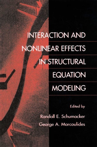 Randall E Schumacker et George A Marcoulides - Interaction and Nonlinear Effects in Structural Equation Modeling.