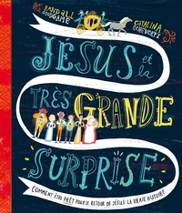 Jésus et la très grande surprise