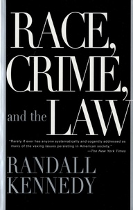 Randall Kennedy - Race, Crime and the Law.
