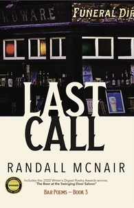  Randall McNair - Last Call - Bar Poems, #3.
