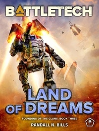  Randall N. Bills - BattleTech: Land of Dreams - BattleTech.