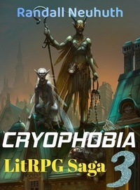  Randall Neuhuth - Cryophobia #3 - RealRPG, battle fantasy, #3.