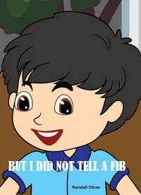 But I did not tell a fib