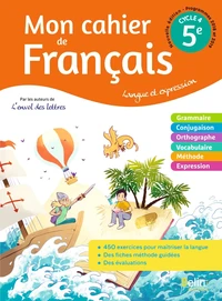 Mon cahier de Français 5e Cycle 4