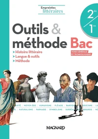 Outils & méthode Bac 2de/1re Empreintes littéraires