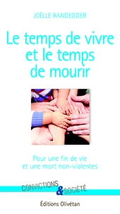 Le temps de vivre et le temps de mourir