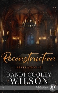 Randi Cooley Wilson - Reconstruction - Révélation #5.
