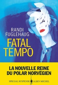 Randi Fuglehaug - Fatal Tempo.