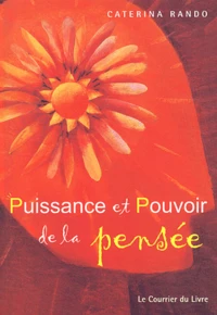 Puissance et pouvoir de la pensée