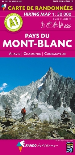  Rando - Pays du Mont-Blanc - 1/50 000, Aravis, Chamonix, Courmayeur.