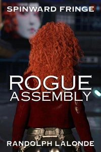 Rogue Assembly