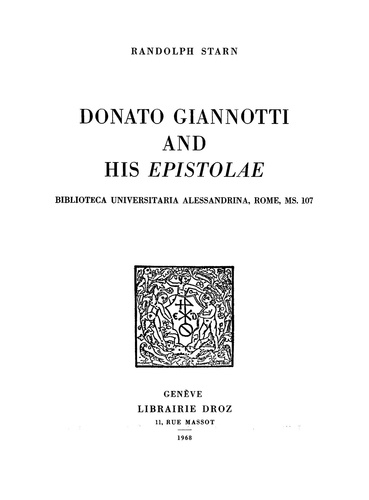 Donato Giannotti and his «Epistolæ» : Biblioteca Universitaria Alessandrina, Rome, Ms. 107