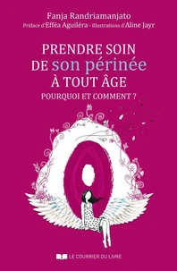 Prendre soin de son périnée à tout âge