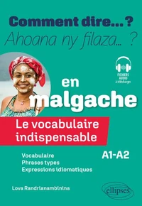 Le vocabulaire indispensable en malgache A1-A2