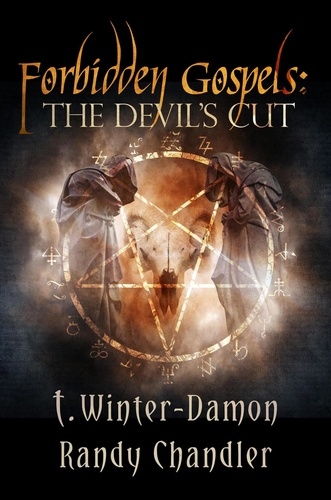  Randy Chandler et  t. Winter-Damon - Forbidden Gospels: The Devil's Cut.
