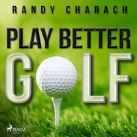 Randy Charach - Play Better Golf.