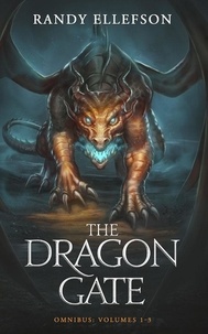  Randy Ellefson - The Dragon Gate Omnibus Volumes 1-3.