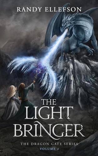  Randy Ellefson - The Light Bringer - The Dragon Gate Series, #2.