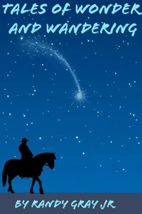 Tales of Wonder and Wandering